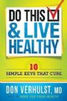 Do This and Live Healthy (book) by Don VerHulst